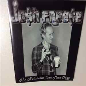Josh Freese - The Notorious One Man Orgy Album