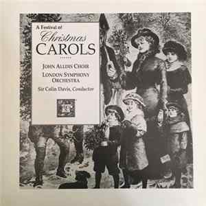John Alldis Choir, The London Symphony Orchestra, Sir Colin Davis - A Festival Of Christmas Carols Album