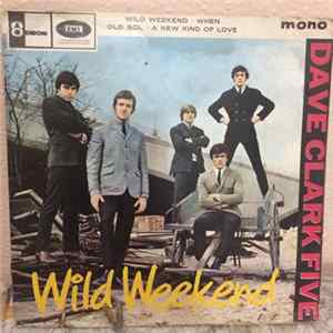 The Dave Clark Five - Wild Weekend Album