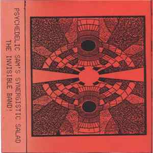 The Invisible Band! - Psychedelic Sam's Synergistic Salad Album