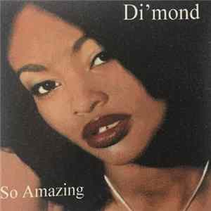 Di'mond - So Amazing Album