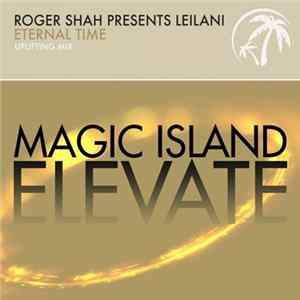 Roger Shah Presents LeiLani - Eternal Time Album