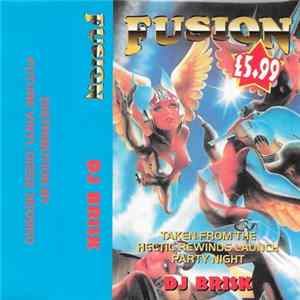 DJ Brisk - Fusion - The Hectic Rewinds Launch Party Night Album