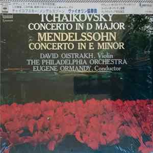 Tchaikovsky, Mendelssohn - Concerto In D Major - Concerto In E Minor Album