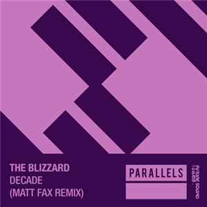 The Blizzard - Decade (Matt Fax Remix) Album