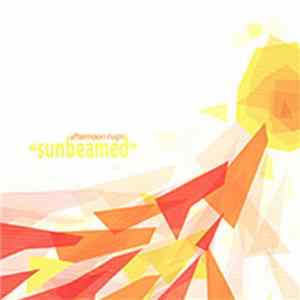 Afternoon Naps - Sunbeamed Album