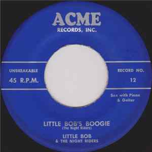 Little Bob & The Night Riders - Little Bob's Boogie / Night Riders Drag Album