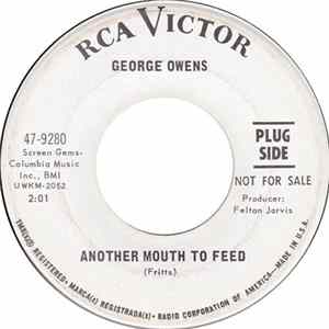 George Owens - Another Mouth To Feed / You'n Me Both Got A Problem Album