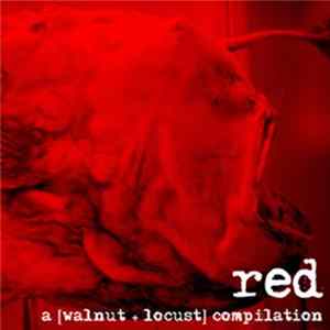 Various - Red: A [walnut + locust] Compilation Album