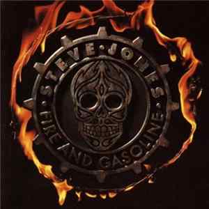 Steve Jones - Fire And Gasoline Album