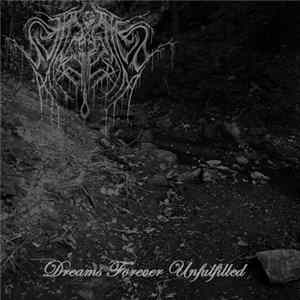 Suffocated By Misery - Dreams Forever Unfulfilled Album