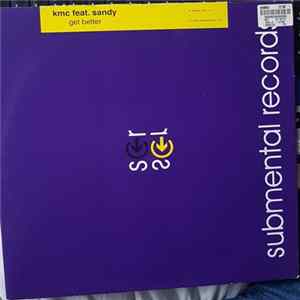 KMC feat. Sandy - Get Better Album