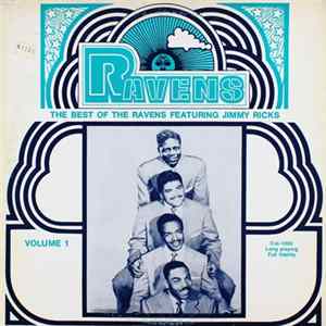 The Ravens Featuring Jimmy Ricks - The Best Of The Ravens Featuring Jimmy Ricks: Volume 1 Album