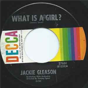 Jackie Gleason - What Is A Girl? Album