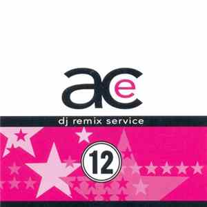 Various - Ace DJ Remix Service Volume 12 Album