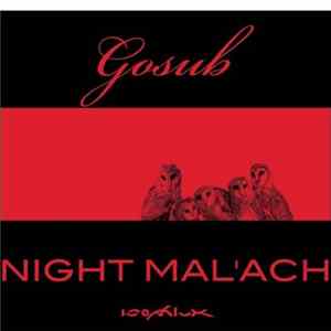 Gosub - Night Mal'ach Album