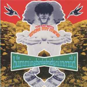 The Hummingbirds - You Just Gotta Know My Mind Album