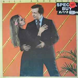 Bill Anderson - Love... & Other Sad Stories Album