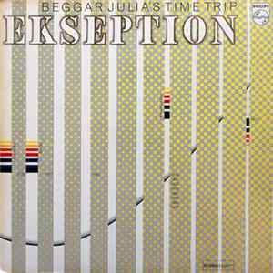 Ekseption - Beggar Julia's Time Trip Album