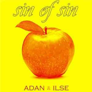 Adan & Ilse - Sin Of Sin Album
