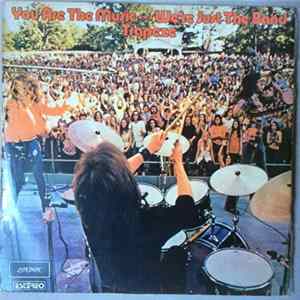 Trapeze - You Are The Music ...We're Just The Band Album