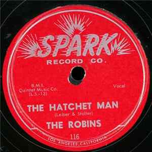 The Robins - The Hatchet Man / I Must Be Dreamin Album
