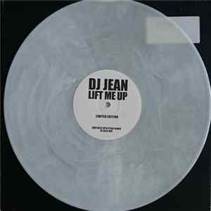 DJ Jean - Lift Me Up - Limited Edition On White Vinyl Album