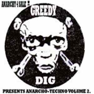 Various - Greedy Dig Presents Anarcho-Techno Vol 2 Album