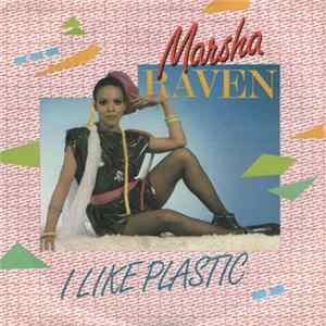 Marsha Raven - I Like Plastic Album