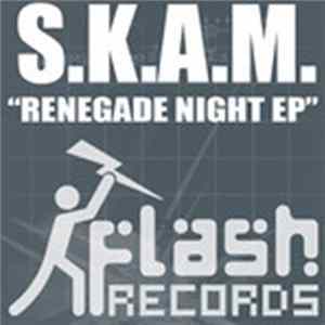 S.K.A.M. - Renegade Night EP Album