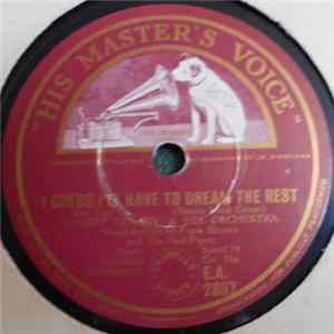 Tommy Dorsey & His Orchestra / Wayne King & His Orchestra - I Guess I'll Have To Dream The Rest / 'Til Reveille Album