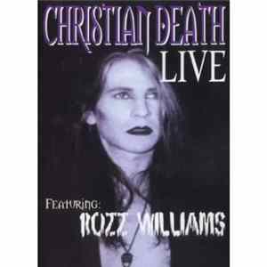 Christian Death featuring Rozz Williams - Live Album