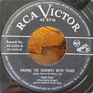 Hank Snow (The Singing Ranger) And His Rainbow Ranch Boys - The Golden Rocket / Paving The Highway With Tears Album