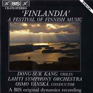 Lahti Symphony Orchestra & Dong-Suk Kang & Osmo Vänskä - Finlandia: A Festival Of Finnish Music Album