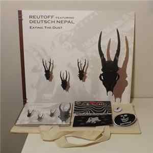 Reutoff feat. Deutsch Nepal - Eating The Dust Album