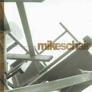 Mikeschair - Mikeschair Album
