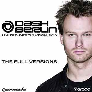 Dash Berlin - United Destination 2010 (The Full Versions) Album