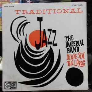 The Imperial Band, The Dixie Six - Traditional Jazz Album