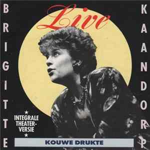 Brigitte Kaandorp - Kouwe Drukte Album