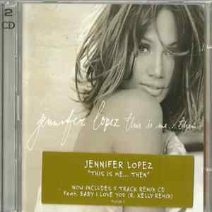 Jennifer Lopez - This Is Me... Then Album