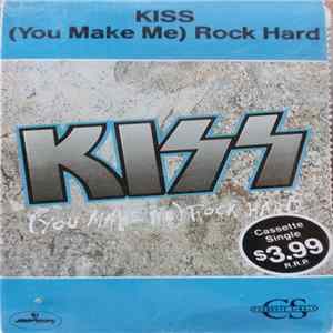 Kiss - (You Make Me) Rock Hard Album