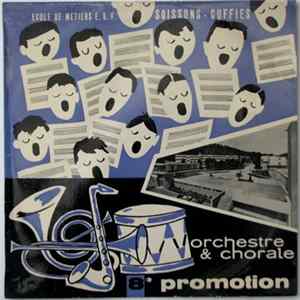 Various - Ecole De Métiers E.D.F. Soissons-Cuffies - Orchestre & Chorale - 8e Promotion Album