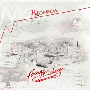 H Moneda - Foreign Exchange Album