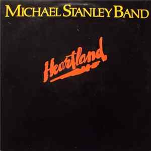 Michael Stanley Band - Heartland Album