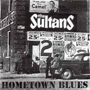 The Sultans - Hometown Blues Album
