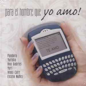 Various - Para El Hombre Que Yo Amo! Album