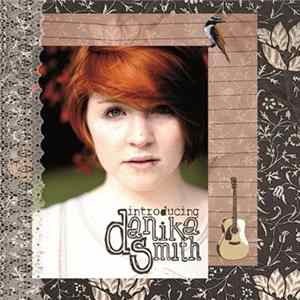Danika Smith - Introducing Danika Smith Album
