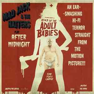 Mad Jack & The Hatters - After Midnight / Better Run Album