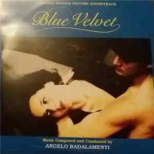 Angelo Badalamenti - Blue Velvet (Original Motion Picture Soundtrack) Album