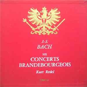 J.-S. Bach / Kurt Redel - Six Concerts Brandebourgeois Album